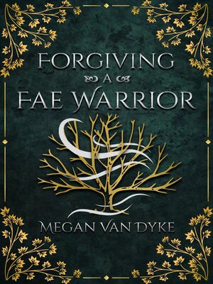 cover image of Forgiving a Fae Warrior